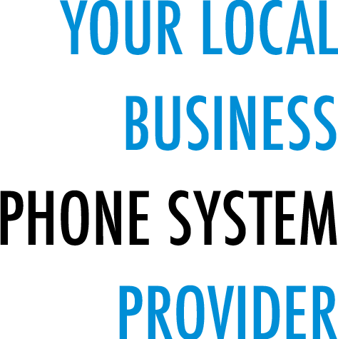 Your Local Business Phone System Provider